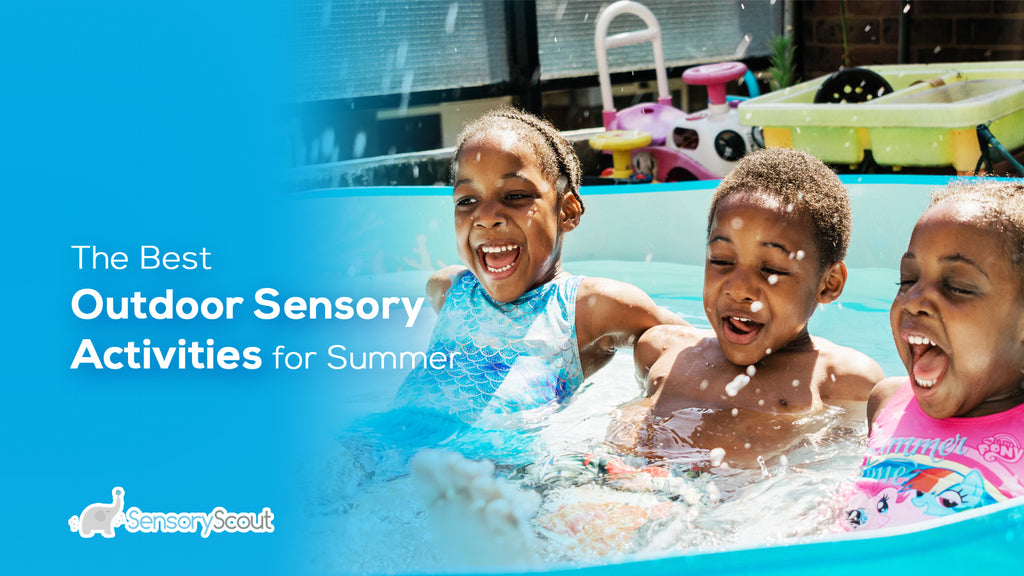 The Best Outdoor Sensory Activities for Summer