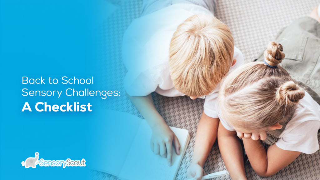 Back to School Sensory Challenges: A Checklist