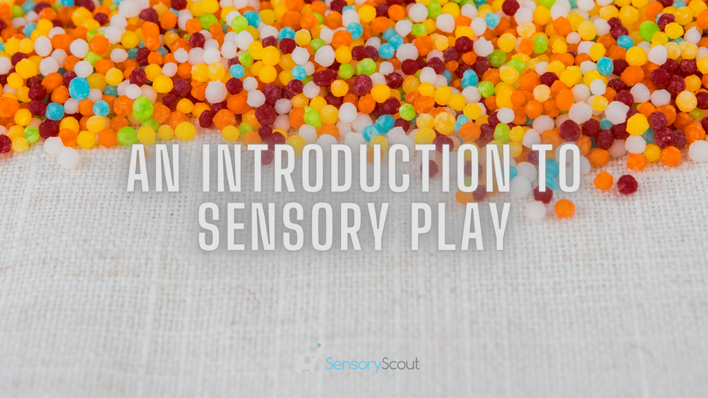 An Introduction to Sensory Play